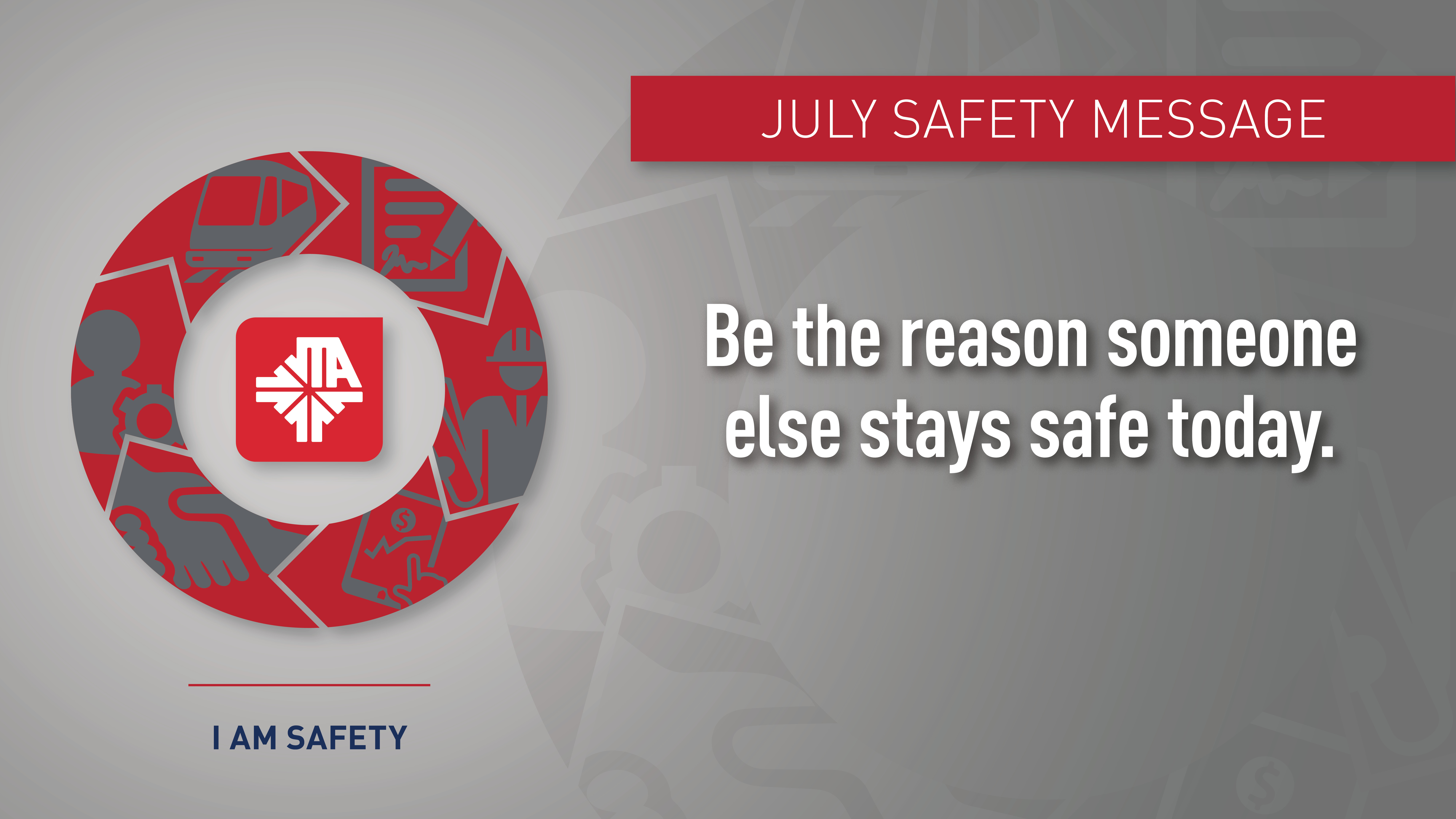 June Safety Message - Safety is the route we never detour from
